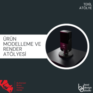 Ürün Modelleme ve Render Atölyesi